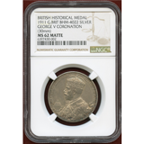 イギリス 1911年 銀メダル ジョージ5世戴冠記念 NGC MS62Matte