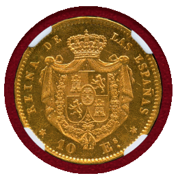 スペイン 1868年 10エスクード 金貨 イサベル2世 NGC MS61