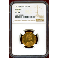英領インド 1878(B) 10ルピー 金貨 リストライク ヴィクトリア NGC PF63