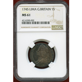 イギリス 1745年 LIMA シリング銀貨 ジョージ2世 NGC MS61