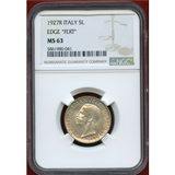イタリア 1927R 5リレ 銀貨 エマヌエレ3世 Edge *FERT* NGC MS63