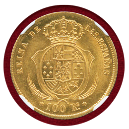 スペイン マドリード 1862年 100レアル 金貨 イサベル2世 NGC MS63