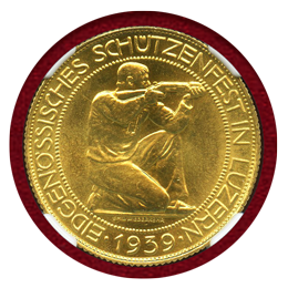 スイス 近代射撃祭 1939B 100フラン 金貨 ルツェルン NGC MS65+