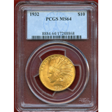 アメリカ 1932年 $10 金貨 インディアンヘッド PCGS MS64