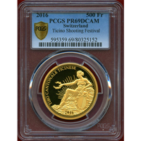 スイス 現代射撃祭 2016年 500フラン 金貨 ティチーノ PCGS PR69DCAM