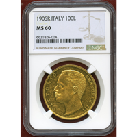 イタリア 1905R 100リレ 金貨 ヴィットリオ・エマヌエレ3世 NGC MS60