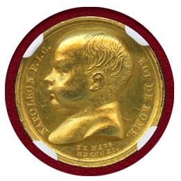 フランス 1811-Dated 金メダル ナポレオン2世 誕生記念 NGC MS62