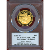 アメリカ 2010 10ドル金貨 ファーストスパウズ Jブキャナン PCGS PR70DCAM