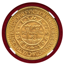 ペルー 1965年 100ソル 金貨 リマ造幣局400周年記念 NGC MS66