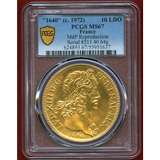 フランス 1640(1972) 10ルイドール金貨 ルイ13世 リプロダクション PCGS MS67