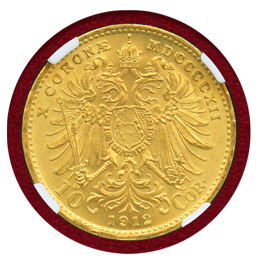オーストリア 1912年 10コロナ 金貨 フランツヨーゼフ1世 リストライク NGC MS68