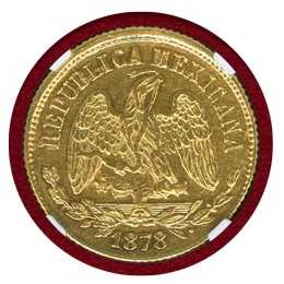 メキシコ 1878年 10ペソ 金貨 NGC AU55
