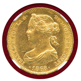 スペイン マドリード 1868(73) 10エスクード 金貨 イサベル2世 NGC MS62