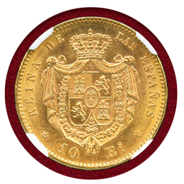 スペイン マドリード 1868(73) 10エスクード 金貨 イサベル2世 NGC MS62