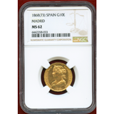 スペイン マドリード 1868(73) 10エスクード 金貨 イサベル2世 NGC MS62