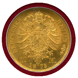 ドイツ プロイセン 1873A 10マルク 金貨 ヴィルヘルム1世 NGC MS67