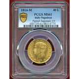 【SOLD】イタリア ナポレオン王国 1814M 40リレ 金貨 ナポレオン PCGS MS61