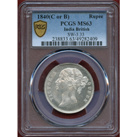 英領インド 1840(C or B) ルピー 銀貨 ヴィクトリア PCGS MS63