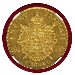 フランス 1858A 100フラン 金貨 ナポレオン3世 無冠 NGC MS63